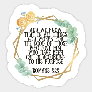 Christian bible verse Romans 8:28 Sticker